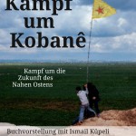 Buchvorstellung in Freiburg: Kampf um Kobane – Kampf um die Zukunft des Nahen Ostens